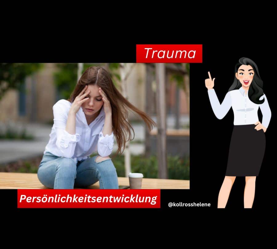 Trauma & Mindset Mentoring Kollross Helene Persönlichkeitsentwicklung