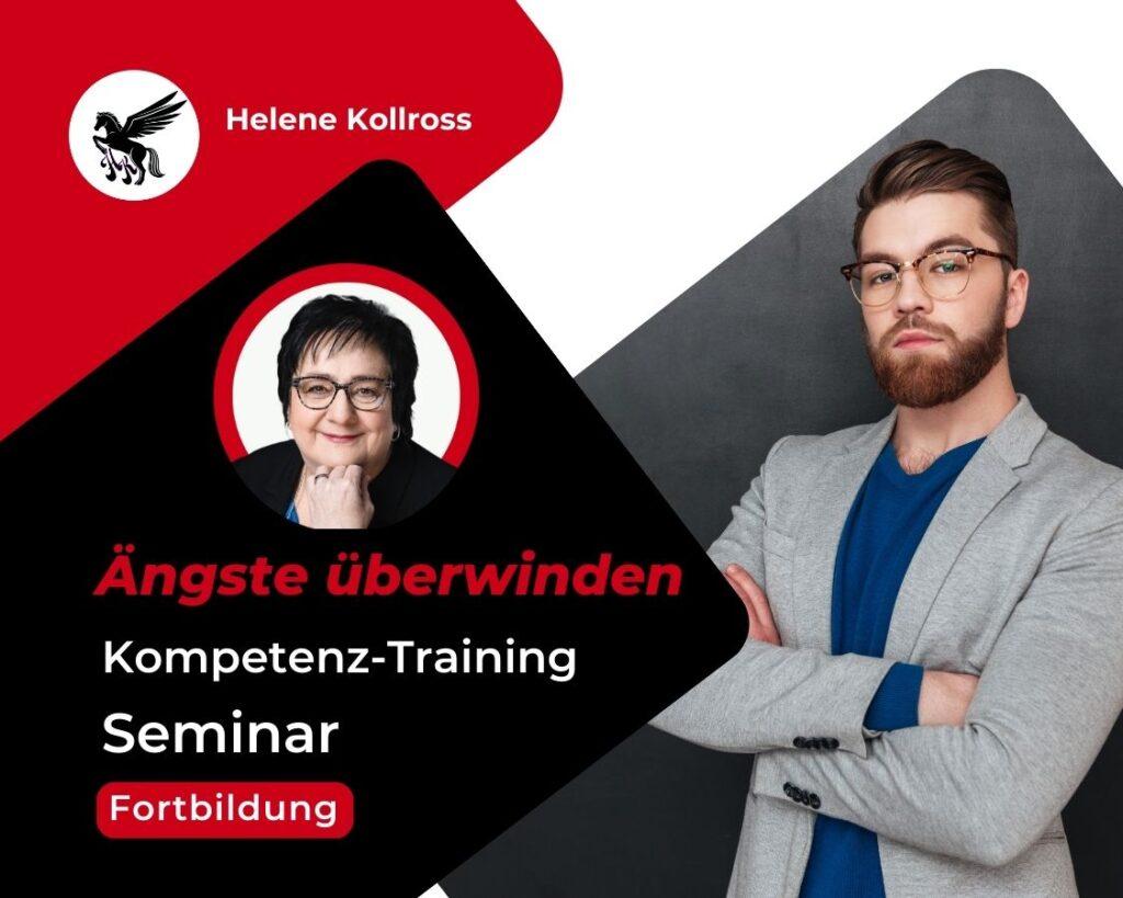 Stressbewältigungsstrategien - Ängste überwinden Seminare Stressbewältigung Helene Kollross Fortbildung, Kompetenz-Training, Persönlichkeitsentwicklung