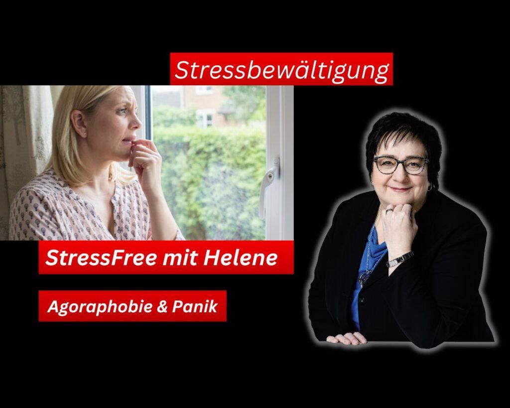 Agoraphobie & Panik StressFree mit Helene Kollross Stressbewältigung & Persönlichkeitsentwicklung