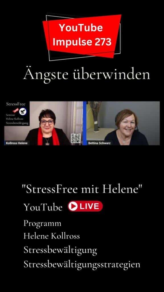 YouTube Impulse 273 StressFree mit Helene, Programm Helene Kollross Stressbewältigung Stressbewältigungsstrategien