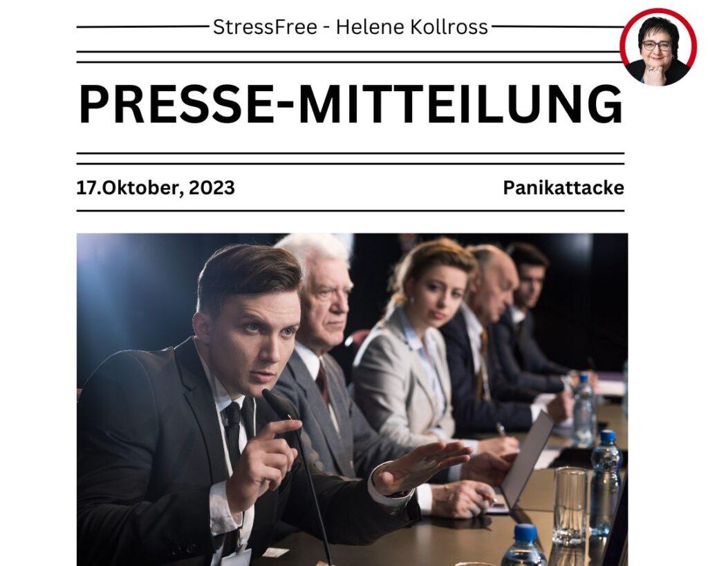 Panikattacke auf der Pressekonferenz - Stressfrei Helene Kollross Stressbewältigung, Persönlichkeitsentwicklung & Burnout Prävention