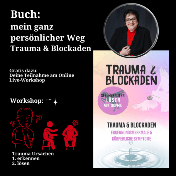 Trauma & Blockaden