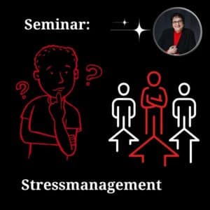Stressmanagement Seminar Helene Kollross Akademie Persönlichkeitsentwicklung