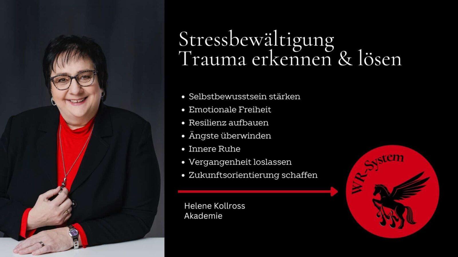 Trauma & Blockaden erkennen und lösen WR-Systemaufstellung Helene Kollross Persönlichkeitsentwicklung